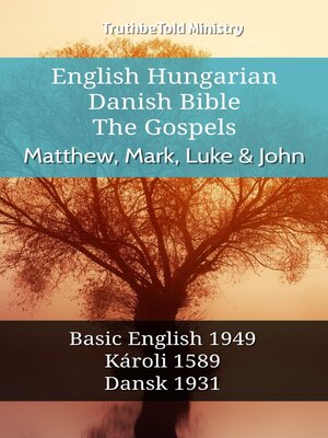 cover image of English Hungarian Danish Bible--The Gospels--Matthew, Mark, Luke & John
